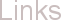 Links